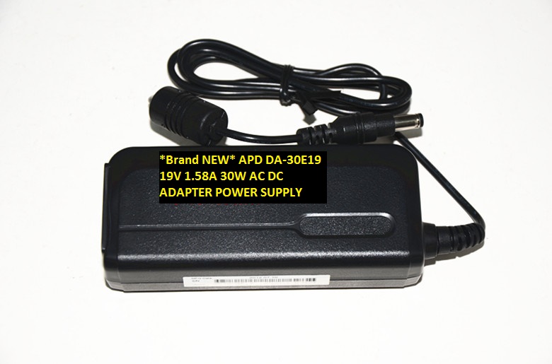 *Brand NEW* APD DA-30E19 19V 1.58A 30W AC DC ADAPTER POWER SUPPLY